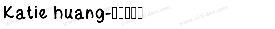 Katie huang字体转换